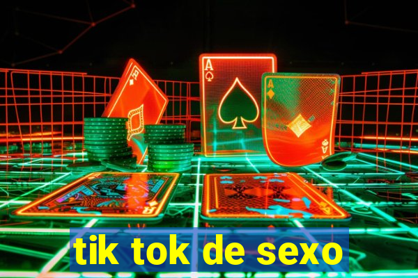 tik tok de sexo